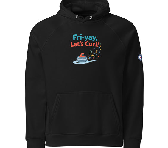Black hoodie featuring the phrase “Fri-yay, Let’s Curl!” above a curling stone with colorful confetti graphics, and a CRL curling-target logo on the sleeve.