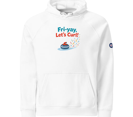 White hoodie featuring the phrase “Fri-yay, Let’s Curl!” above a curling stone with colorful confetti graphics, and a CRL curling-target logo on the sleeve.